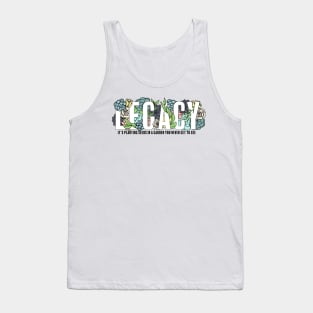 Legacy Garden Quote Hamilton Musical Tank Top